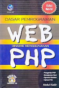 DASAR PEMOGRAMAN WEB Dinamis Menggunakan PHP