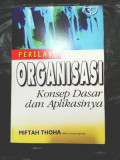 Perilaku Organisasi: Konsep dasar dan aplikasinya