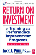 [e-book] Return on Investment in Training and Performance Improvement Programs