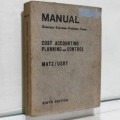 Manual Cost Accounting: Sixth edition