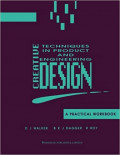 [e-book] Creative Techniques in Product and Engineering Design : A practical workbook