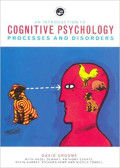 [e-book] An Introduction to Cognitive Psychology : Processes and disorders