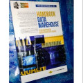 Handbook Data Warehouse: Teori dan praktik berbasiskan open source