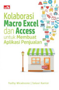 Kolaborasi Macro Excel dan Access untuk Membuat Aplikasi Penjualan
