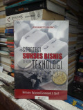 Strategi Sukses Bisnis Dengan Teknologi Informasi