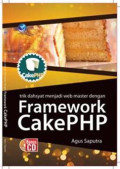 Trik Dahsyat Menjadi Web Master dengan Framework CakePHP